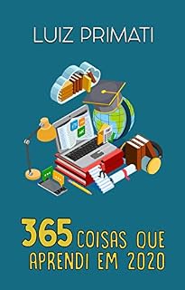 Livro 365 Coisas que Aprendi em 2020: O ano da Pandemia