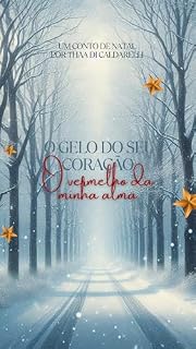 Livro O gelo do seu coração, o vermelho da minha alma