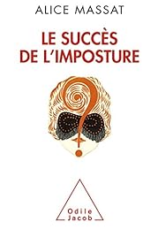Le  succès de l'imposture