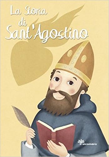 Book's Cover of La storia di Sant'Agostino. Ediz. illustrata (I grandi amici di Gesù) (Italiano) Tapa blanda – 17 abril 2018