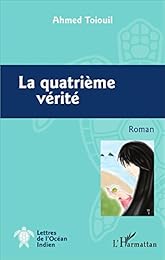 La  quatrième vérité