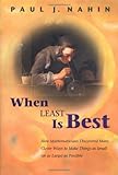 When Least Is Best: How Mathematicians Discovered Many Clever Ways to Make Things as Small (or as Large) as Possible
