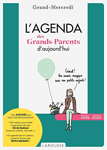 L'Agenda des Grands-Parents d'aujourd'hui (Calendrier - Famille (31263)) (French Edition) by Grand-Mercredi