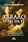 Livro Abraão, o pai da fé: A mensagem de Gênesis 12-25 para a igreja de hoje