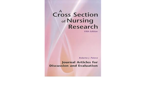 A Cross Section Of Nursing Research Journal Articles For