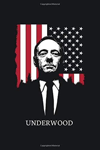 Underwood: House of Cards, notebook for new season fans, 100 lined pagex 6x9'' Paperback – October 30, 2018