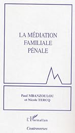 La  médiation familiale pénale