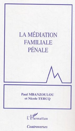 La  médiation familiale pénale