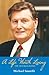 A Life Worth Living: Michael Smurfit's Autobiography by Michael Smurfit