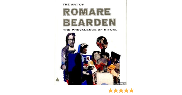 The Art Of Romare Bearden The Prevalence Of Ritual Bearden Romare 9780810900332 Amazon Com Books