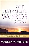 Old Testament Words for Today: 100 Devotional