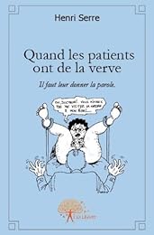 Quand les patients ont de la verve