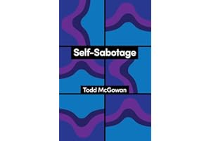 Self-Sabotage: How We Try Not to Flourish
