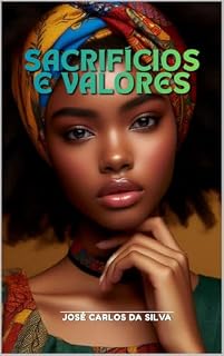 Livro Sacrifícios e Valores