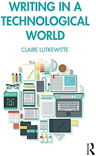 Download Writing in a Technological World (English Edition) PDF