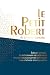 Dictionnaire Le Petit Robert de la Langue France 2015 - édition limitée - avec son luxueux carnet by