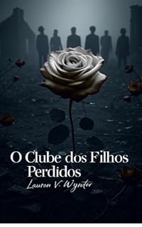 Livro O Clube dos Filhos Perdidos