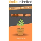 Pequeno Manual do Minimalismo