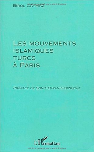 Les mouvements islamiques turcs Ã  Paris (French Edition) by CAYMAS BIROL (Paperback)