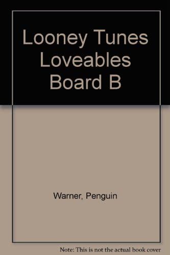 Looney Tunes Lovables Board Book Collection: Baby Sylvester's Busy Day, Baby Bugs' Favorite Things, Razzama-Taz, Good Night, Baby Tweety