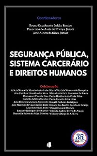 Livro Segurança Pública, Sistema Carcerário e Direitos Humanos