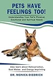 Pets Have Feelings Too! by Colleen Fox, Colleen Fox