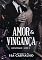 Livro Amor e Vingança (Máfia Rinaldi Livro 1)