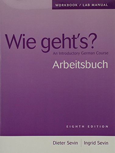 Workbook/Lab Manual for Wie geht’s?: An Introductory...