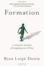 Formation: A Woman's Memoir of Stepping Out of Line