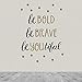 Wall Decor - Inspirational Quote. Peel and Stick Wall Decals - Easy to Remove Black and Gold Vinyl Quote - Be Bold, Be Brave, Be Youtiful. DIY Decoration. By Paper Riot Co. primary