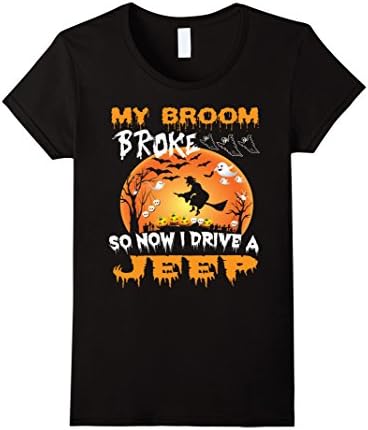 Womens My Broom Broke So Now I Drive A Jeep Halloween T Shirt Medium Black