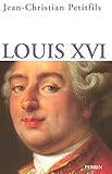 Front cover for the book Louis XVI by Jean-Christian Petitfils