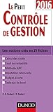 Le Petit Contrôle de gestion 2016 - 7e éd. - Les notions clés en 21 fiches by 