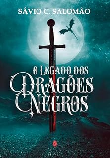 Livro O Legado dos Dragões Negros