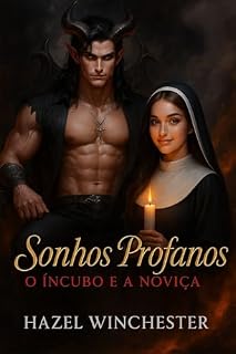 Livro Sonhos Profanos: O Íncubo & a Noviça