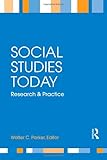 Social Studies Today: Research and Practice, , 0415992877