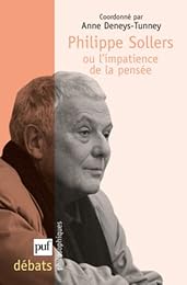 Philippe Sollers ou L'impatience de la pensée