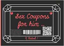 Sex Coupons For Him: 50 X rated, Sexy, Dirty, Naughty & Pure Filthy ...