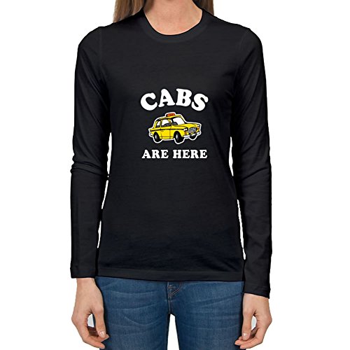 cabs are here t shirt