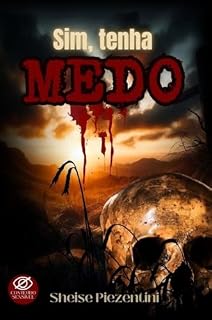Livro Sim, tenha medo
