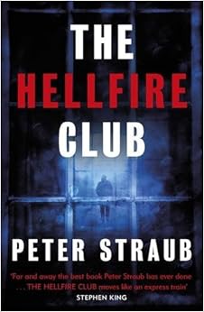 The Hellfire Club Amazon Co Uk Peter Straub 9781409164098 Books