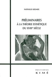 Préliminaires à la théorie esthétique du XVIIIe siècle
