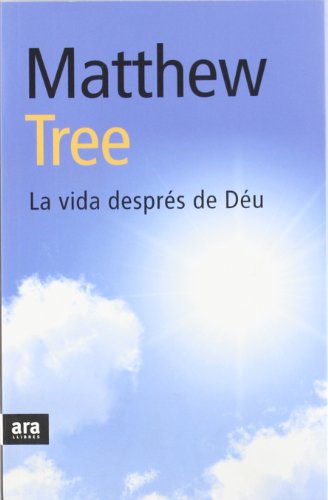 La Vida Despr&egrave;s De D&egrave;u (CATALAN)