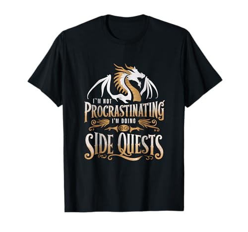 Epic Gamer Fantasy Adventure Apparel I'm Not Procrastinating I'm Doing Side Quests Dragon T-Shirt, Small, Black