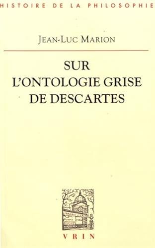 Download Sur l'ontologie grise de Descartes: Science cartésienne et savoir aristotélicien dans les Regulae PDF