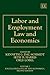 Labor and Employment Law and Economics (Encyclopedia of Law and Economics, Second Edition, 2)
