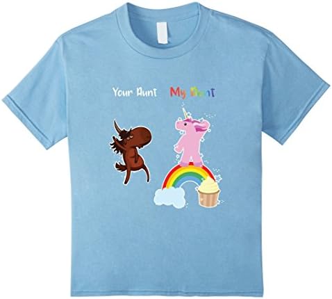 Kids Your Aunt My Aunt Unicorn T-Shirt Funny Humorous Shirt 6 Baby Blue