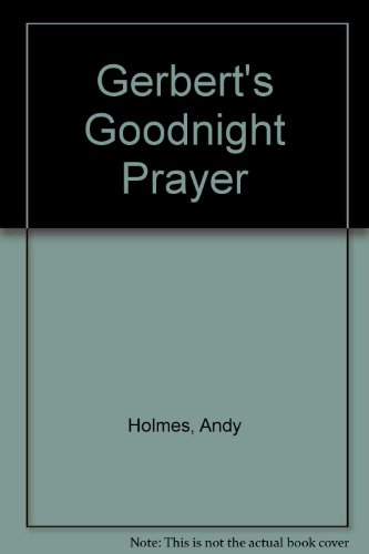 Gerbert's Goodnight Prayer Book
