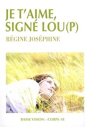 Je t'aime, signé Lou(p)