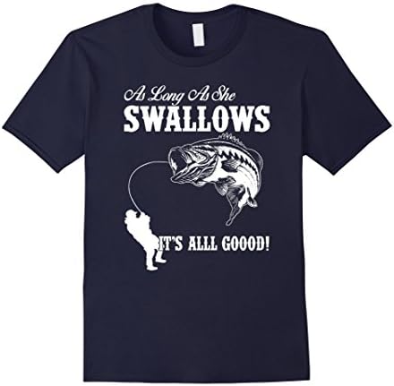 Mens As Long As She Swallows It's All Good Fishing T Shirt 2XL Navy